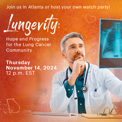 LUNGevity: Hope and Progress for the Lung Cancer Community